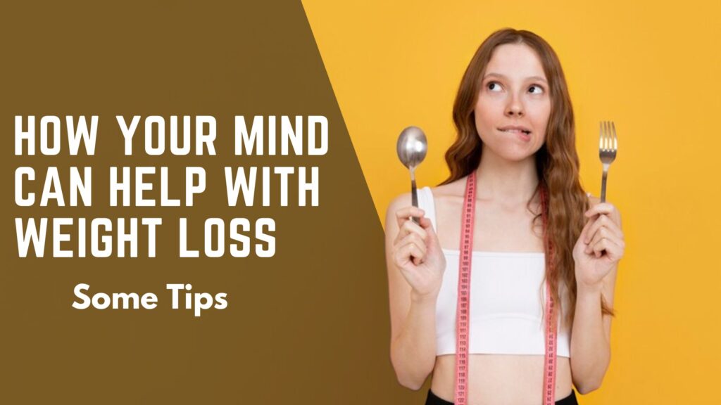 Mind Can Help with Weight Loss